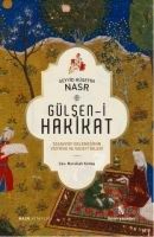 Kniha Gülsen-i Hakikat Seyyid Hüseyin Nasr
