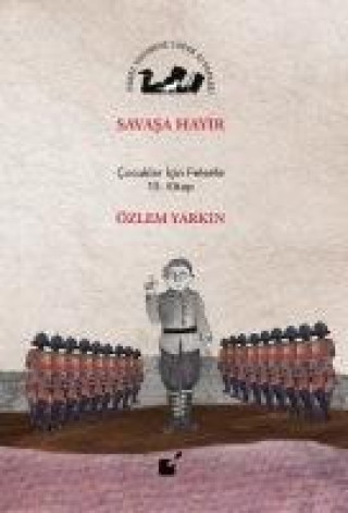 Könyv Savasa Hayir Özlem Yarkin