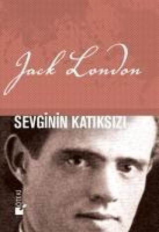 Boek Sevginin Katiksizi Jack London
