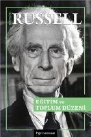 Könyv Egitim ve Toplum Düzeni Bertrand Russell