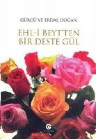 Kniha Ehl-i Beytten Bir Deste Gül 