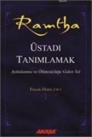 Carte Ramtha Üstadi Tanimlamak J. Knight