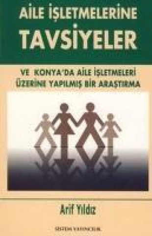 Książka Aile Isletmelerine Tavsiyeler Arif Yildiz