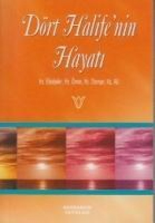 Könyv Dört Halifenin Hayati Abdülhamid Cude Es-Sahhar