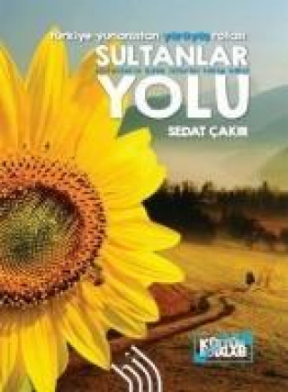 Könyv Sultanlar Yolu Sedat Cakir