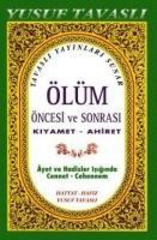 Book Ölüm Öncesi ve Sonrasi Kiyamet Ahiret Yusuf Tavasli