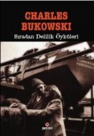 Libro Siradan Delilik Öyküleri Charles Bukowski