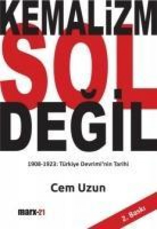 Kniha Kemalizm Sol Degil Cem Uzun