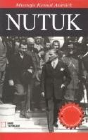 Knjiga Nutuk Mustafa Kemal Atatürk