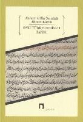 Boek Eski Türk Edebiyati Tarihi Ahmet Atilla sentürk