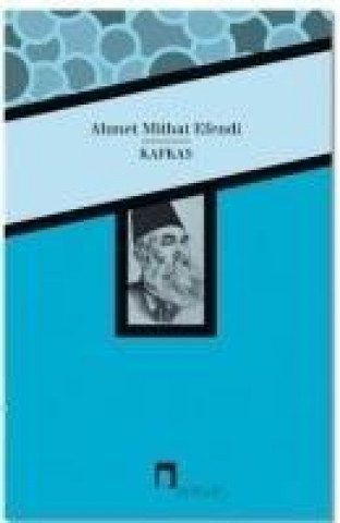 Carte Kafkas Ahmet Mithat Efendi