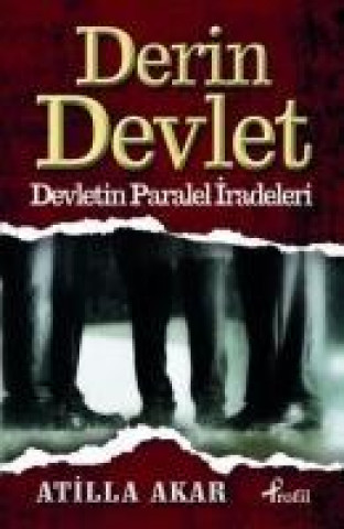 Knjiga Derin Devlet Atilla Akar
