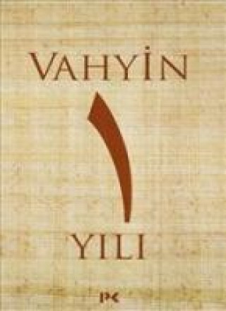 Knjiga Vahyin 1.Yili M. Engin Noyan