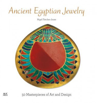 Книга Ancient Egyptian Jewelry Nigel Fletcher-Jones
