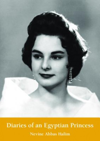 Buch Diaries of an Egyptian Princess Nevine Abbas Halim