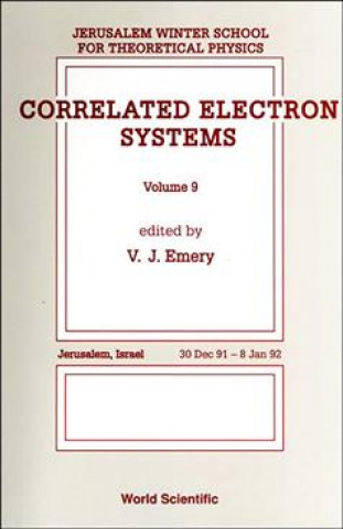 Carte Correlated Electron Systems - Proceedings of the 9th Jerusalem Winter School for Theoretical Physics V. Emery