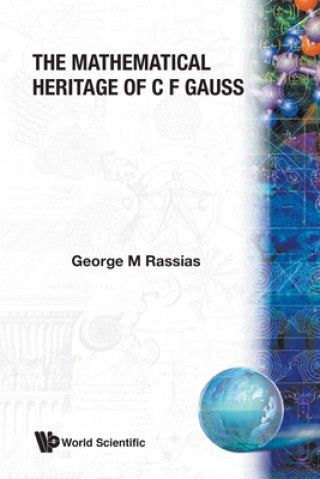 Könyv The Mathematical Heritage of C F Gauss George M. Rassias