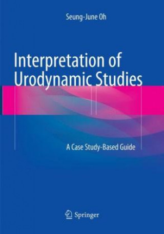 Könyv Interpretation of Urodynamic Studies Seung-June Oh