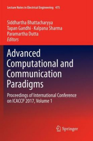 Könyv Advanced Computational and Communication Paradigms Siddhartha Bhattacharyya