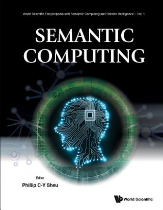 Kniha Semantic Computing Phillip C-Y Sheu