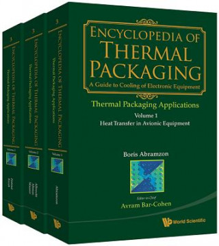 Kniha Encyclopedia of Thermal Packaging Bar-cohen Avram