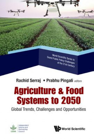 Kniha Agriculture & Food Systems To 2050: Global Trends, Challenges And Opportunities Prabhu Pingali