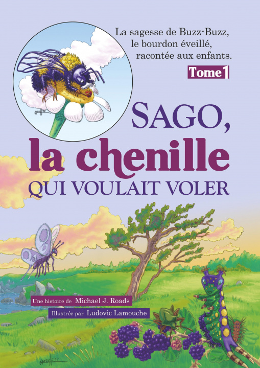 Knjiga Sago, la chenille qui voulait voler Michael J. Roads