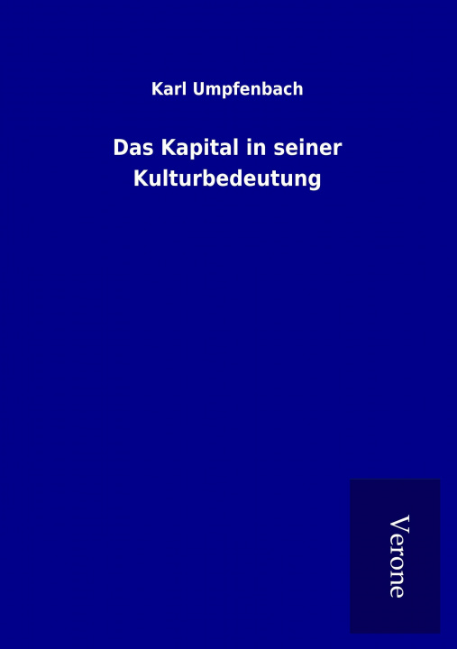 Книга Das Kapital in seiner Kulturbedeutung Karl Umpfenbach