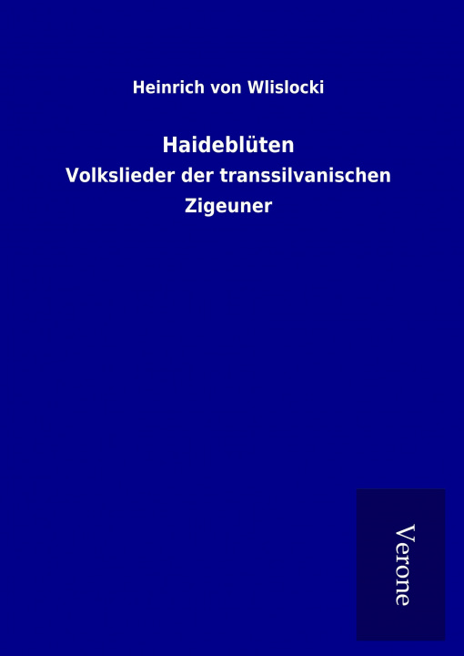Kniha Haideblüten Heinrich Von Wlislocki