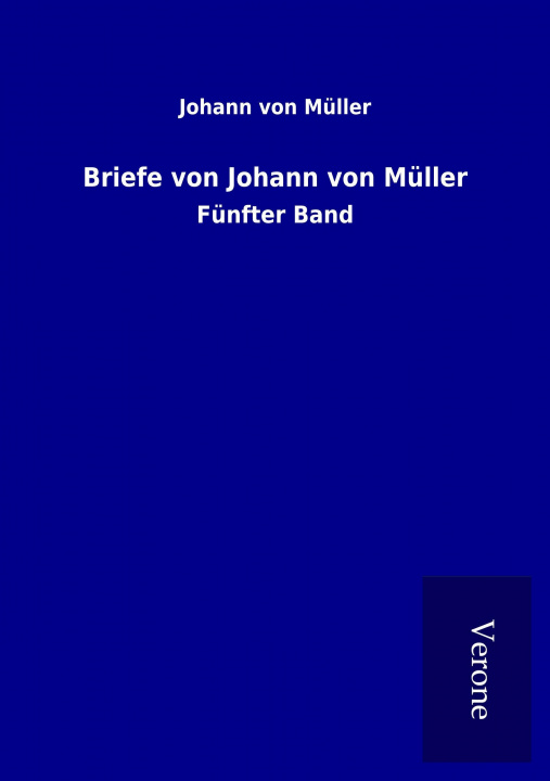 Boek Briefe von Johann von Müller Johann von Müller