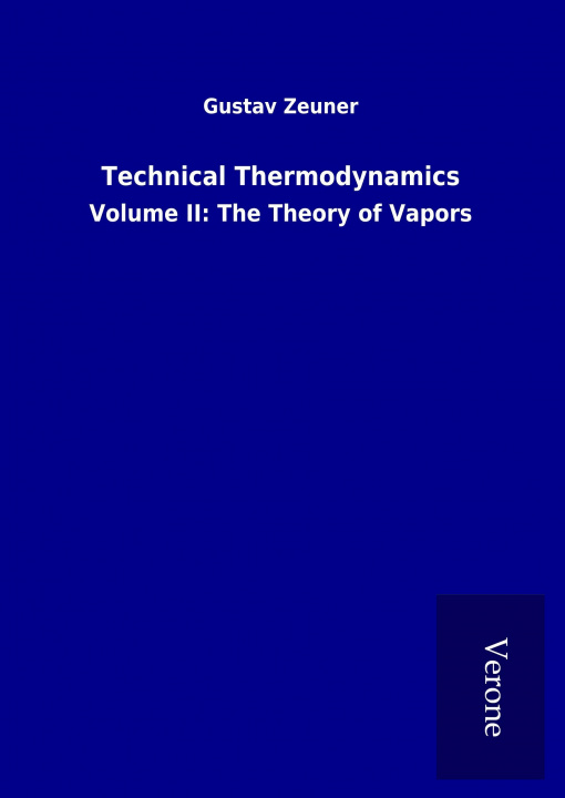 Knjiga Technical Thermodynamics Gustav Zeuner