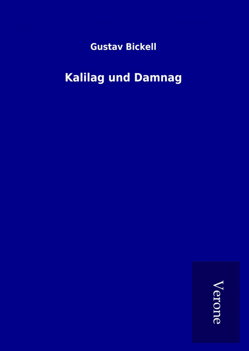 Kniha Kalilag und Damnag Gustav Bickell