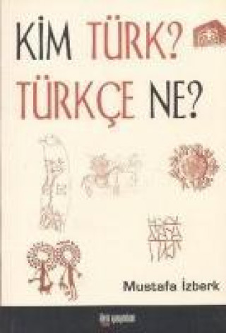 Boek Kim Türk Türkce Ne Mustafa Izberk