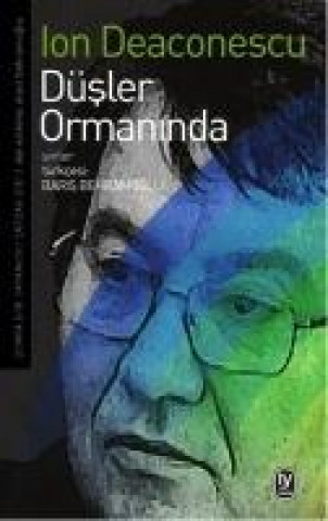 Książka Düsler Ormaninda Ion Deaconescu