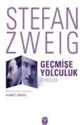 Carte Gecmise Yolculuk Stefan Zweig