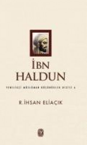 Knjiga Ibn Haldun R. ihsan Eliacik