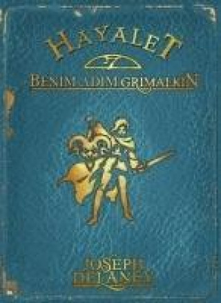 Libro Hayalet Benim Adim Grimalkin Joseph Delaney