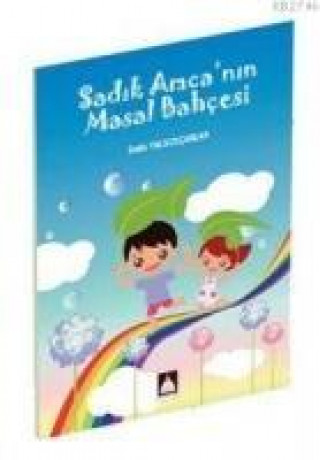 Buch Sadik Amcanin Masal Bahcesi Kolektif