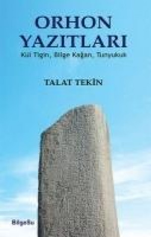 Knjiga Orhon Yazitlari Talat Tekin