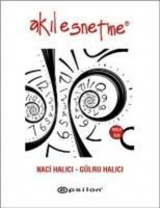 Knjiga Akil Esnetme Naci Halici;Gülru Halici