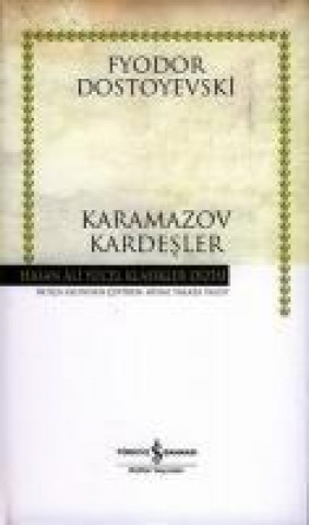 Kniha Karamazov Kardesler Fyodor Mihaylovic Dostoyevski