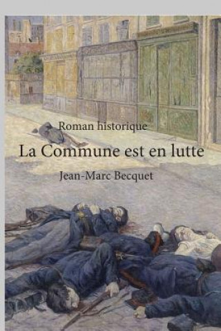 Kniha La Commune est en lutte Jean-Marc Becquet