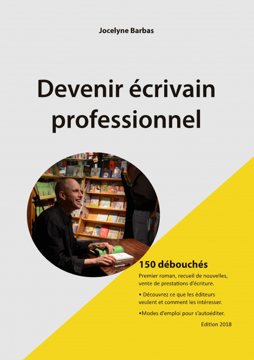 Книга Devenir écrivain professionnel Jocelyne Barbas