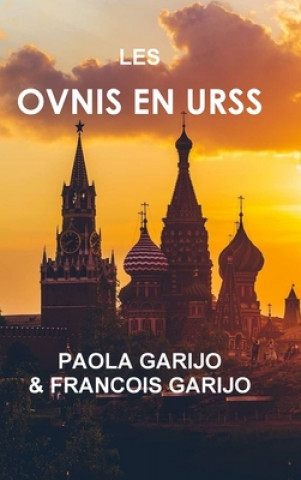 Book Les Ovnis En Urss Paola Garijo