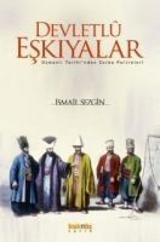 Knjiga Devletlu Eskiyalar Ismail Sezgin