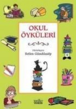 Βιβλίο Okul Öyküleri Selim Gündüzalp