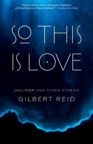 Książka So This Is Love Gilbert Reid