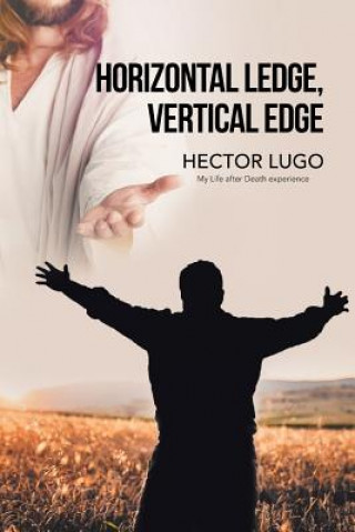 Книга Horizontal Ledge, Vertical Edge Hector Lugo