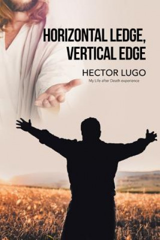 Książka Horizontal Ledge, Vertical Edge Hector Lugo