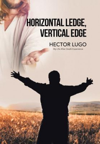 Βιβλίο Horizontal Ledge, Vertical Edge Hector Lugo